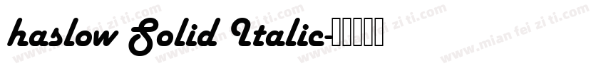 haslow Solid Italic字体转换